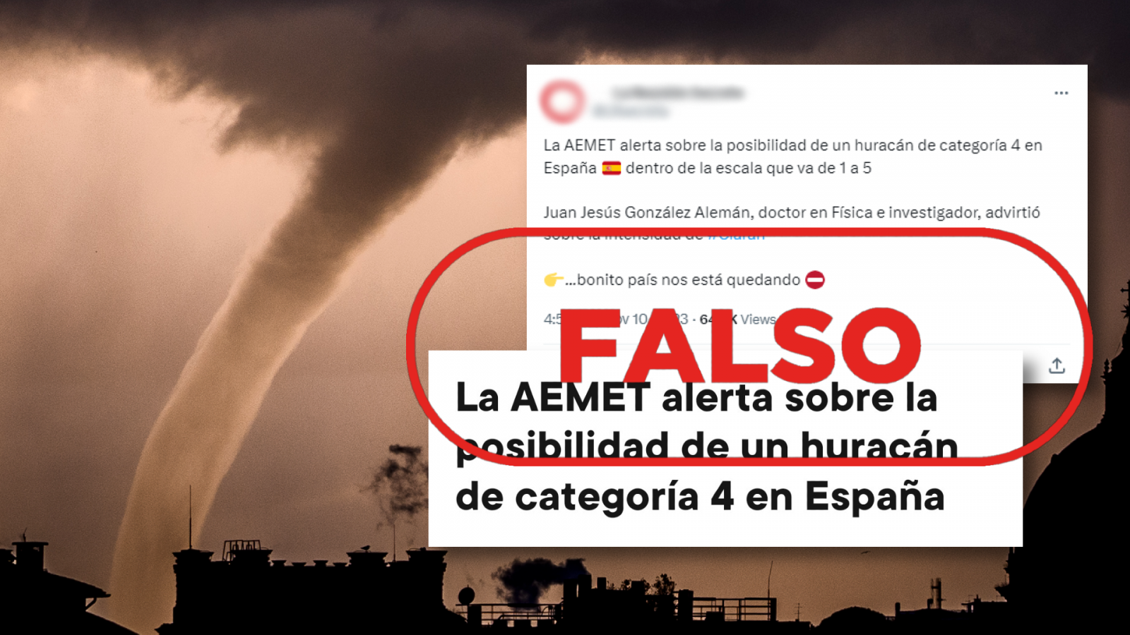 Huracán de categoría 4 en España: La AEMET desmiente que haya una alerta de un fenómeno meteorológico de esta magnitud en el país, con el sello Falso en rojo de VerificaRTVE.