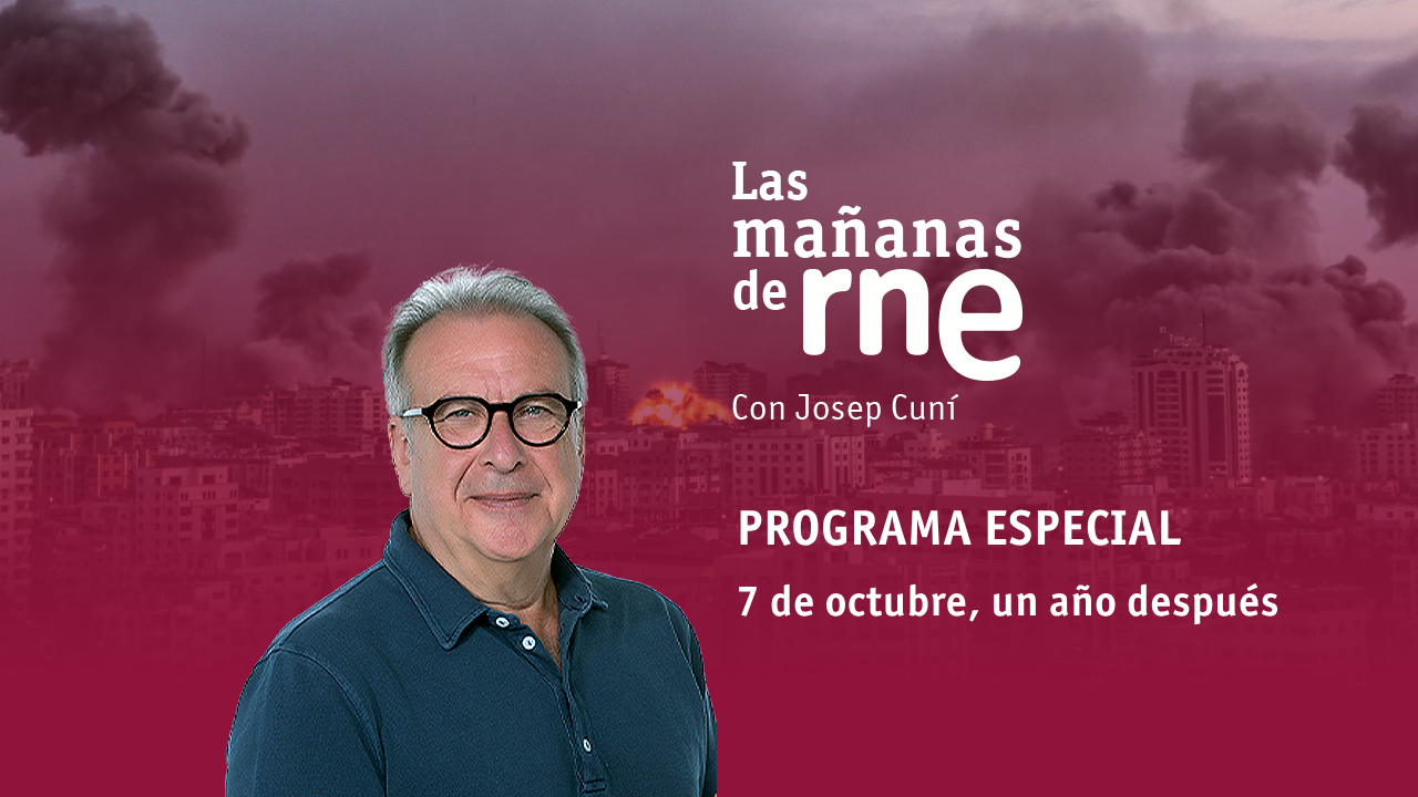 7 de octubre: un año después - Especial RNE