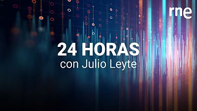 Directos de RTVE. 24 HORAS RNE 