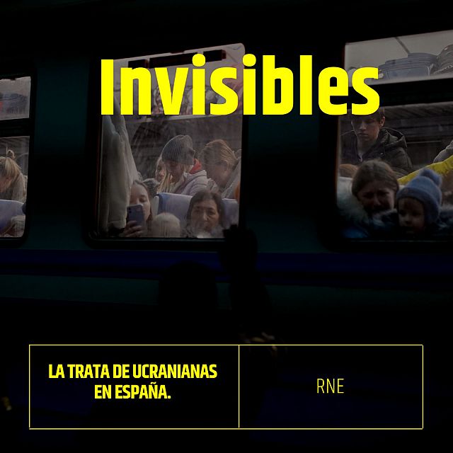Invisibles: La trata de ucranianas en España