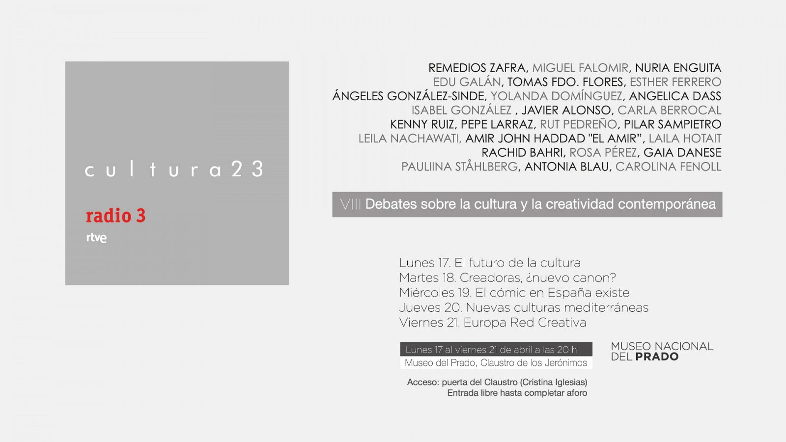 Radio 3 presenta Cultura23, debates en el Museo del Prado
