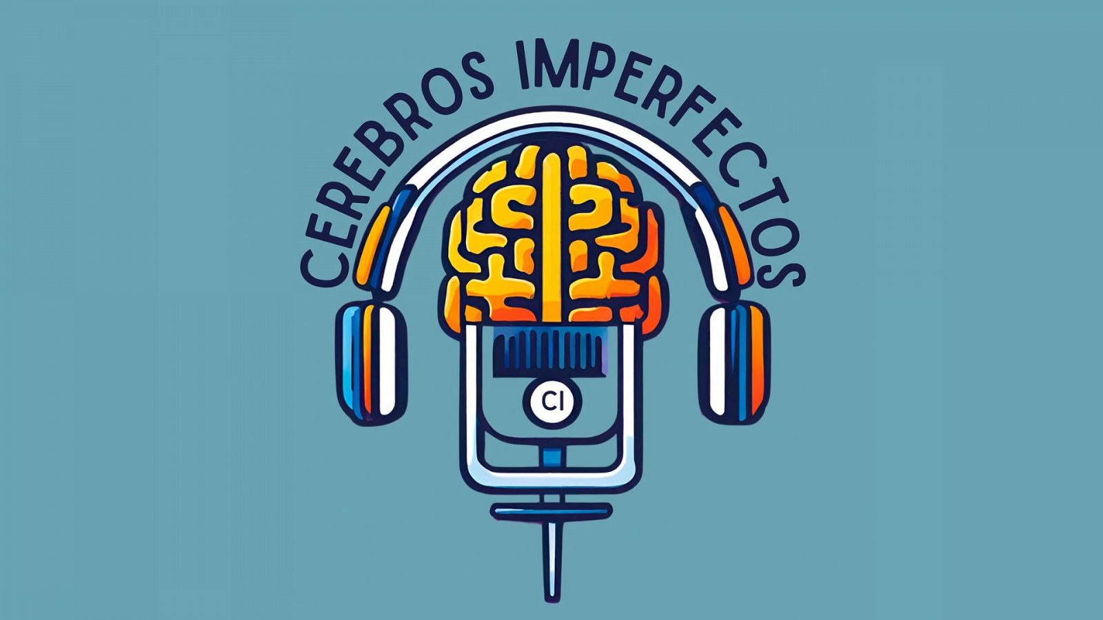 Radio 3 Extra estrena el podcast 'Cerebros Imperfectos'