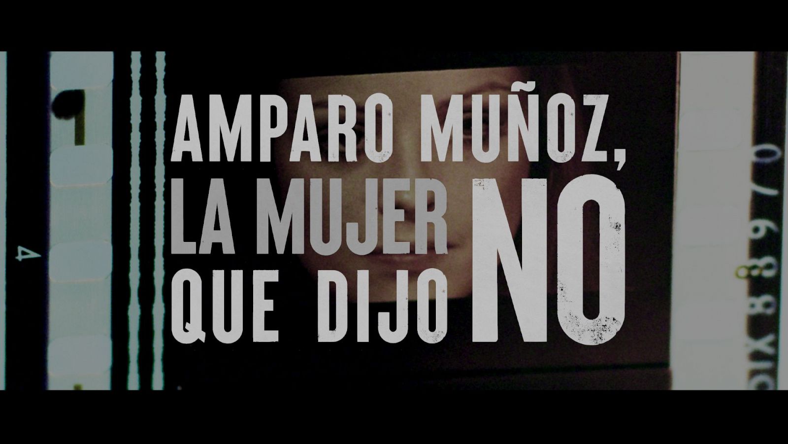 'Amparo Muñoz, la mujer que dijo NO'