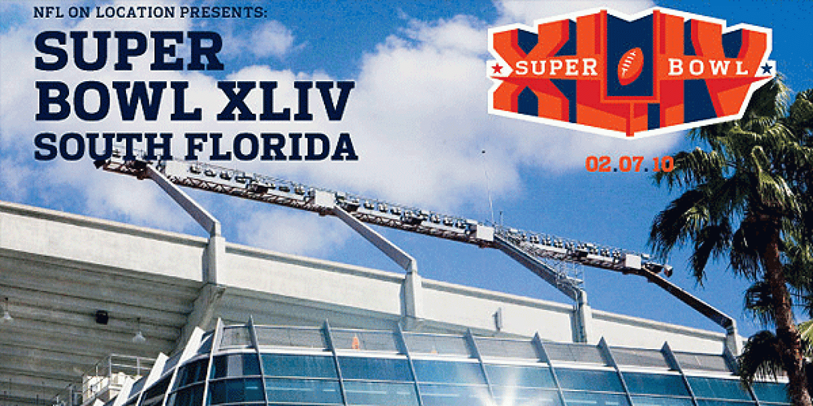 Cartel de la XLIV Super Bowl que se jugará el domingo 7 de febrero de 2010