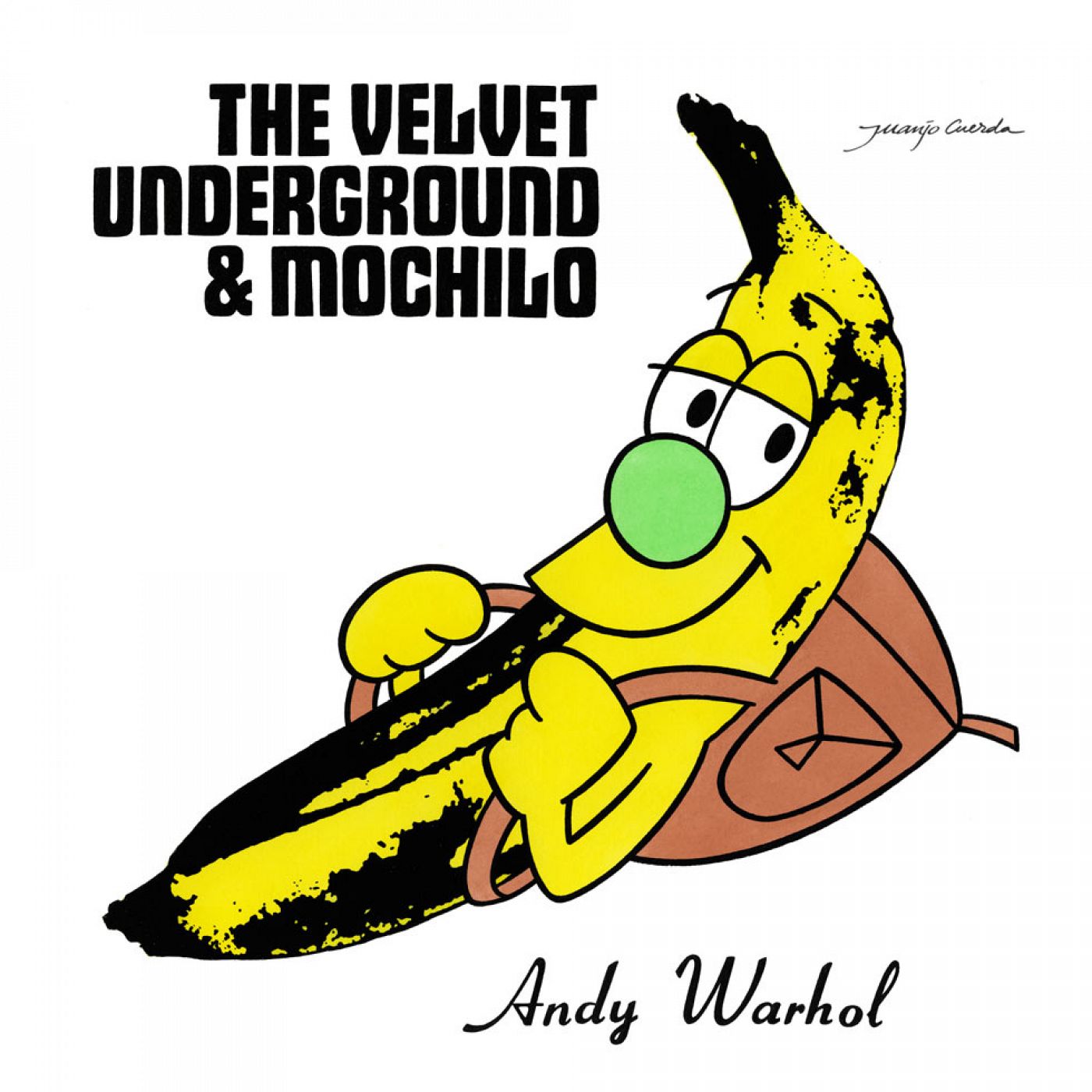 Mochilo, de Los Fruitis , protagoniza la versión del album The Velvet Underground & Nico  pintada por Juanjo Cuerda.