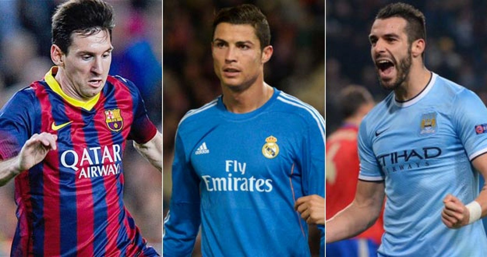 Messi, Cristiano y Negredo .