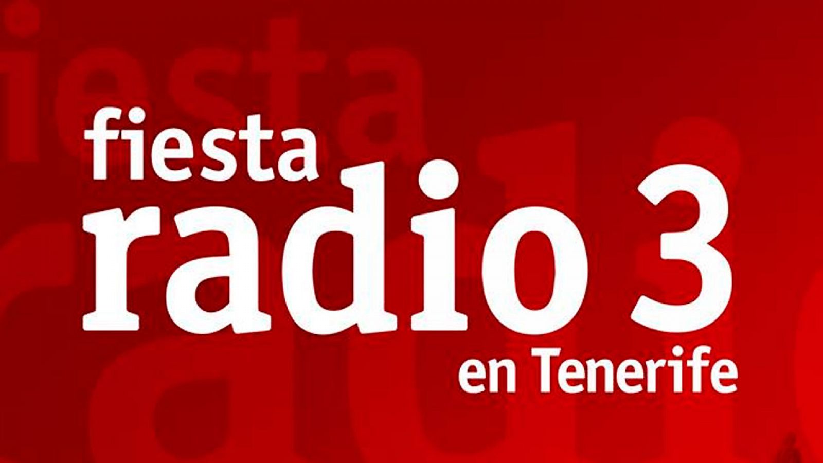 Fiesta de Radio 3 en Tenerife