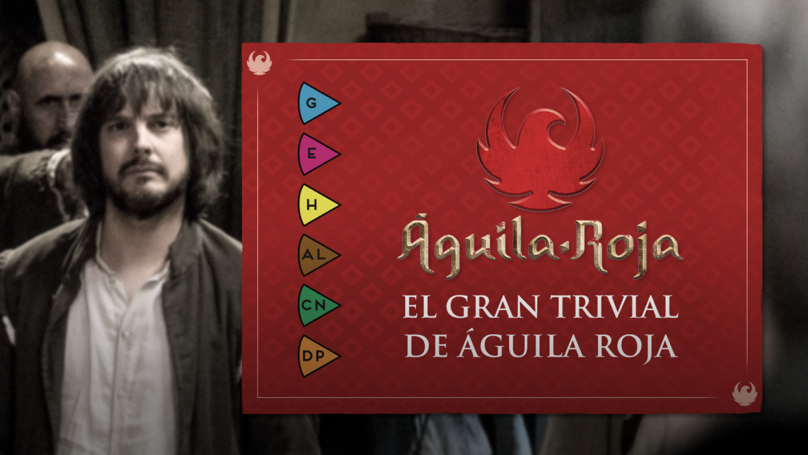 El gran trivial de 'Águila Roja'