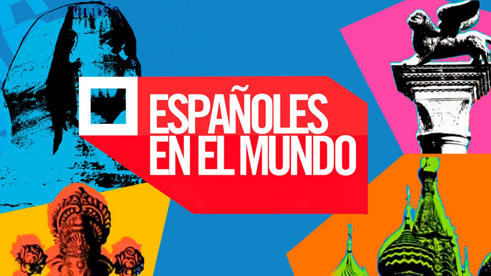 Vuelve 'Españoles en el mundo'