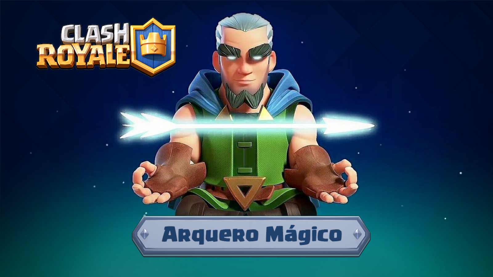 Nueva carta legendaria de Clash Royale: Arquero mágico 
