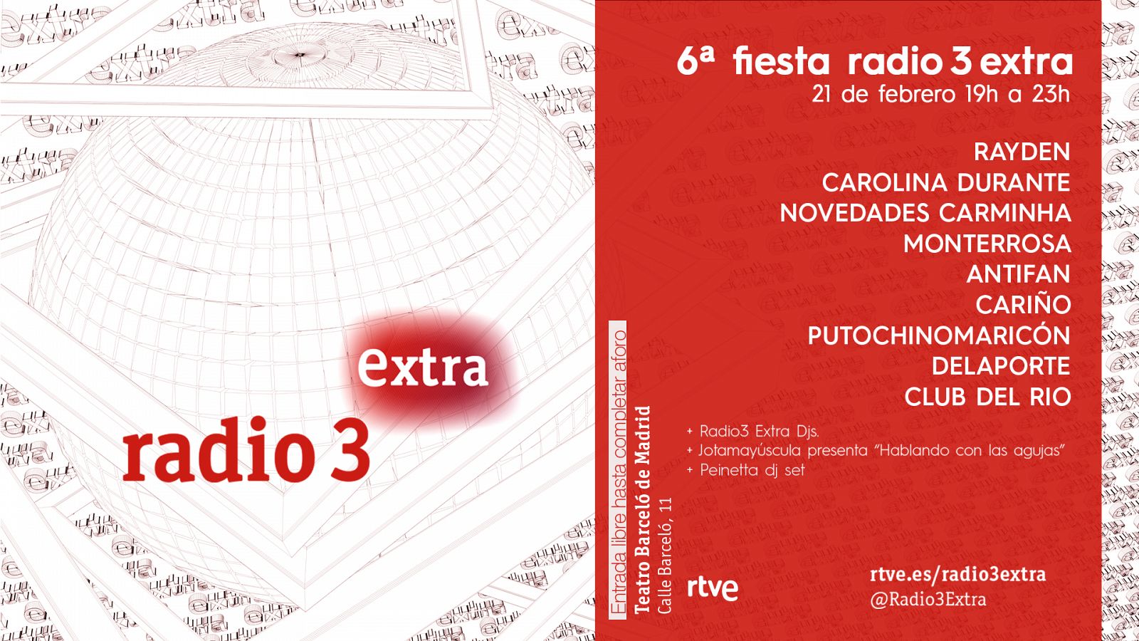 El 21 de febrero te invitamos a venir a la VI Fiesta de Radio 3 Extra