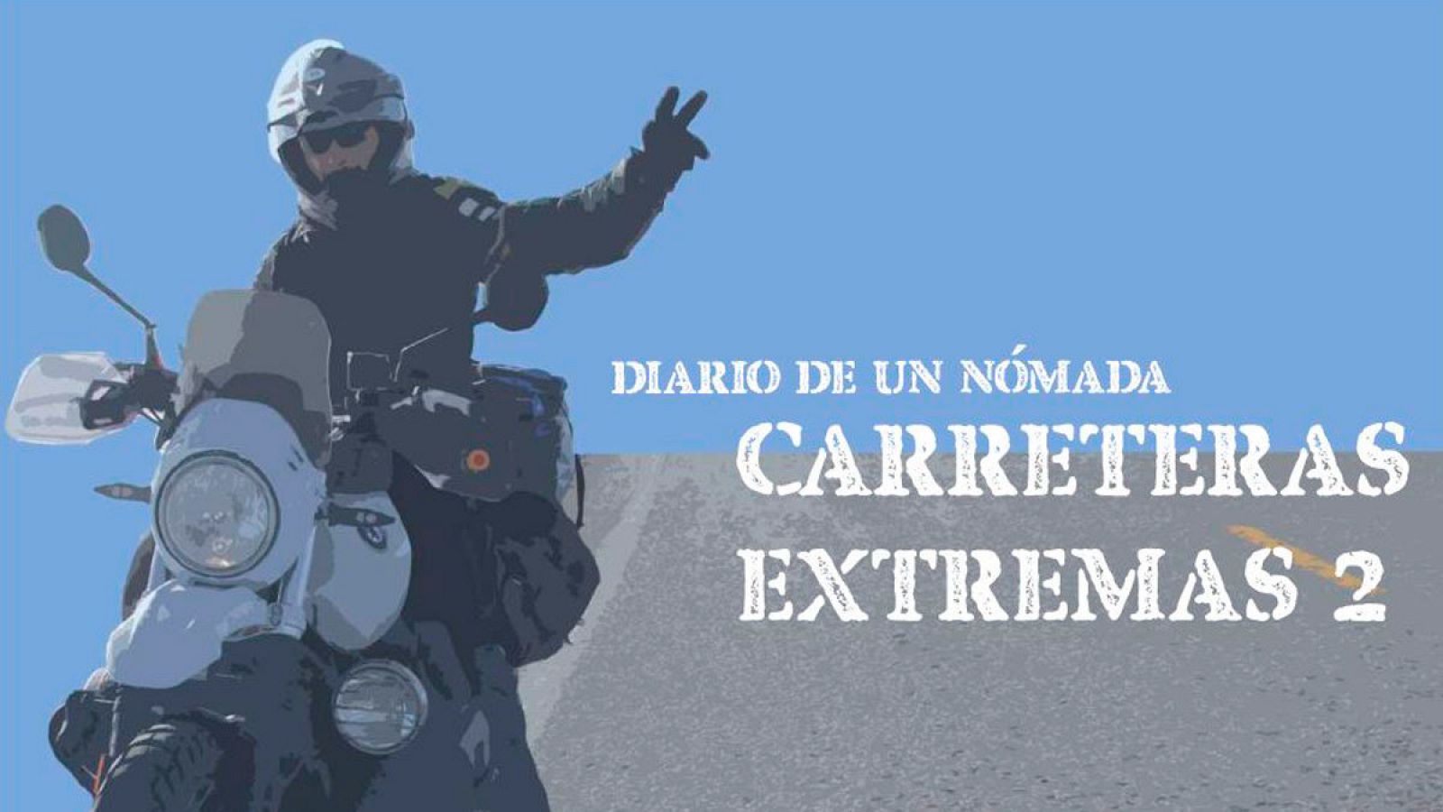 'Diario de un Nómada', en una 9ª Temporada que recorre las Carreteras Extremas de Marruecos y Noruega