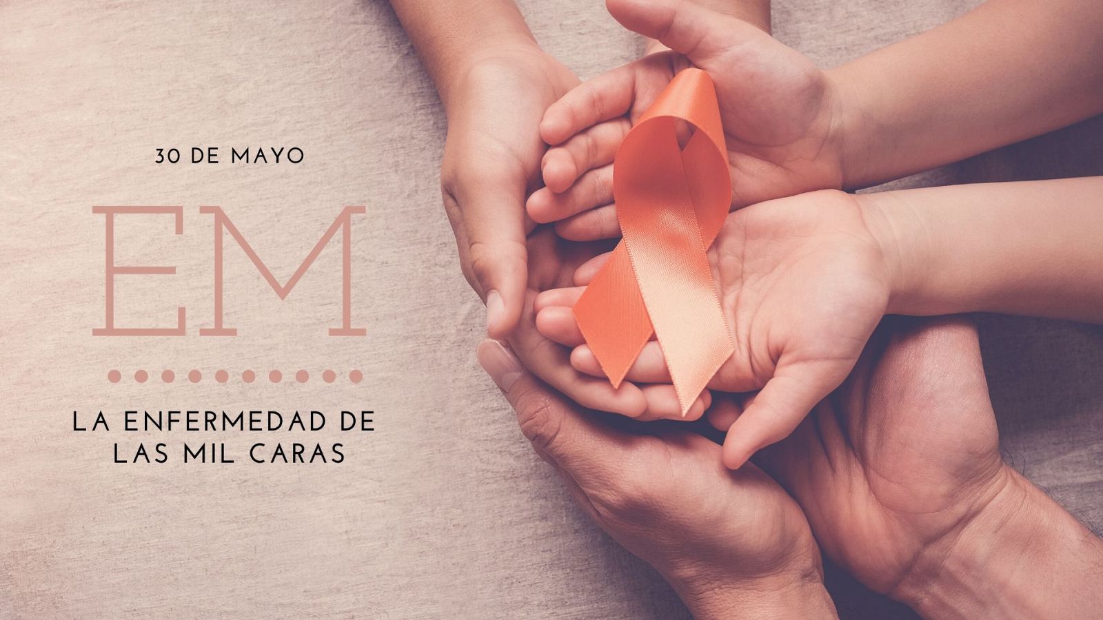 30 de mayo, Día Mundial de la Esclerosis Múltiple