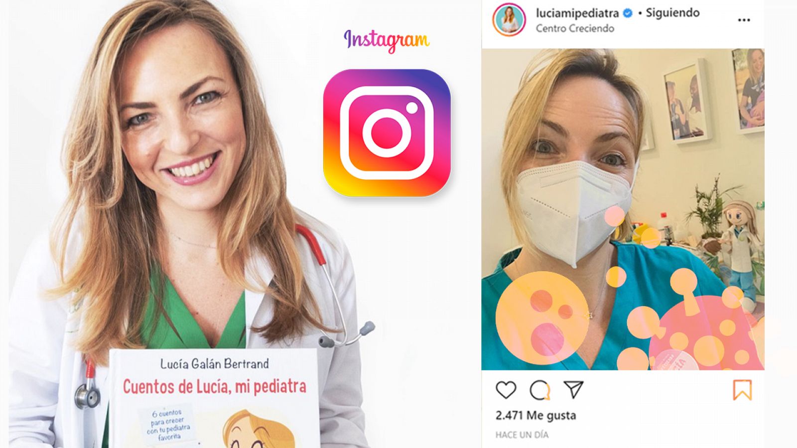 'Lucía, mi pediatra' es Lucía Galán, una doctora con más de 360 mil seguidores en Instagram