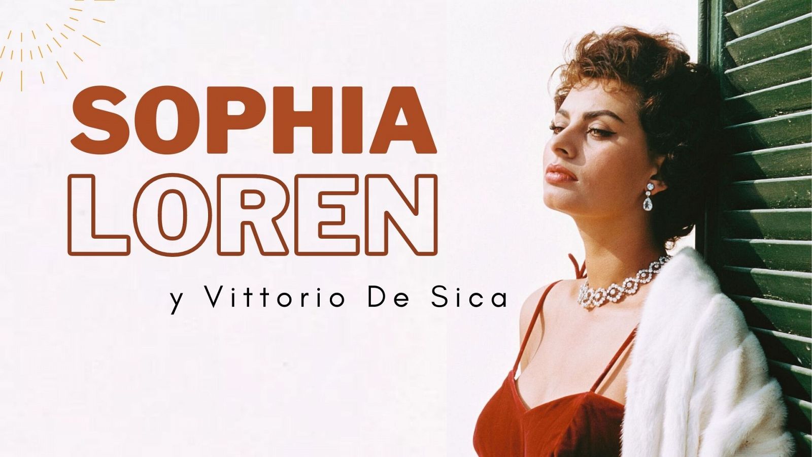 Sophia Loren, consagrada con De Sica