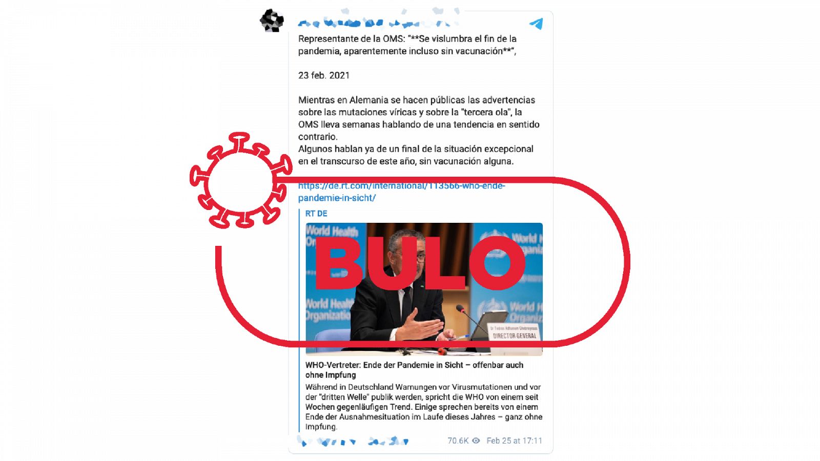 Captura del bulo con declaraciones falsas de la OMS sobre el fin de la pandemia sin vacunas, con el sello rojo de bulo encima