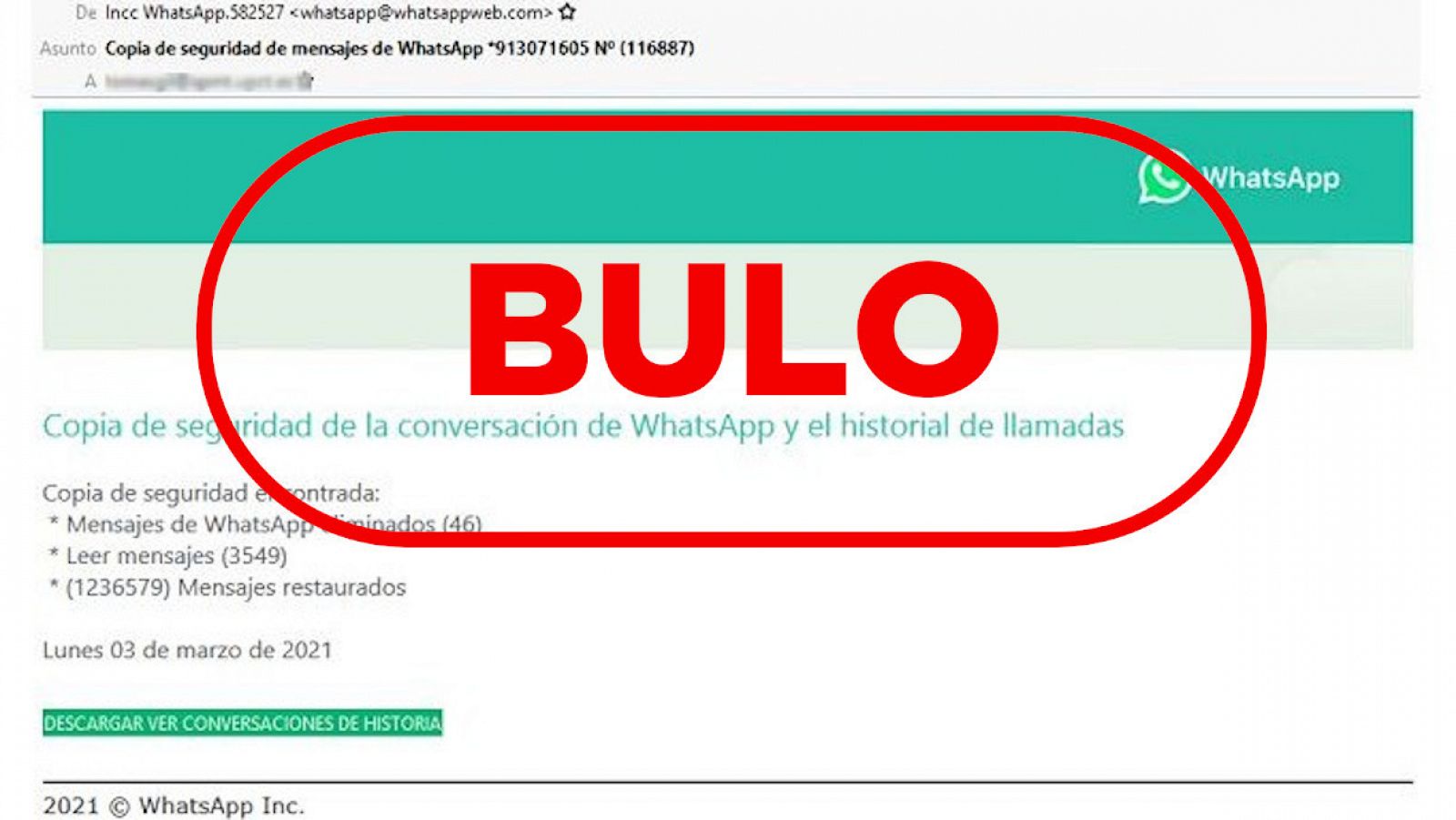 Captura con el mensaje de correo electrónico suplantando a WhatsApp que contiene el troyano con el sello de Bulo.