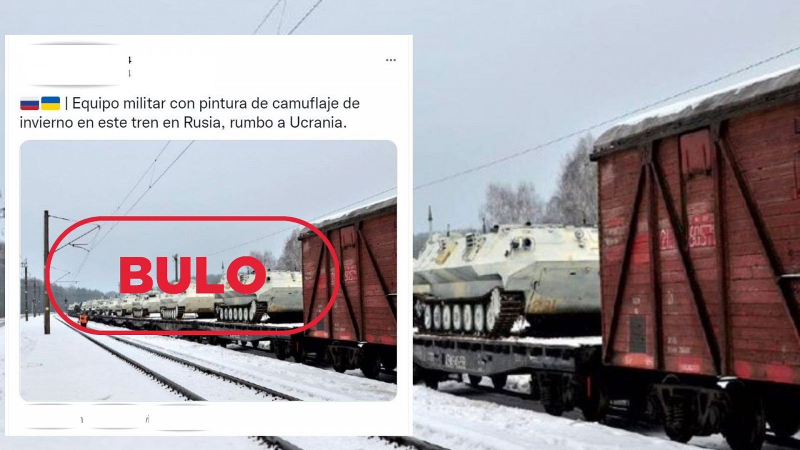 Mensaje de Twitter donde se muestra una imagen antigua sobre carros de combate sobre un tren, con el sello de bulo en rojo.