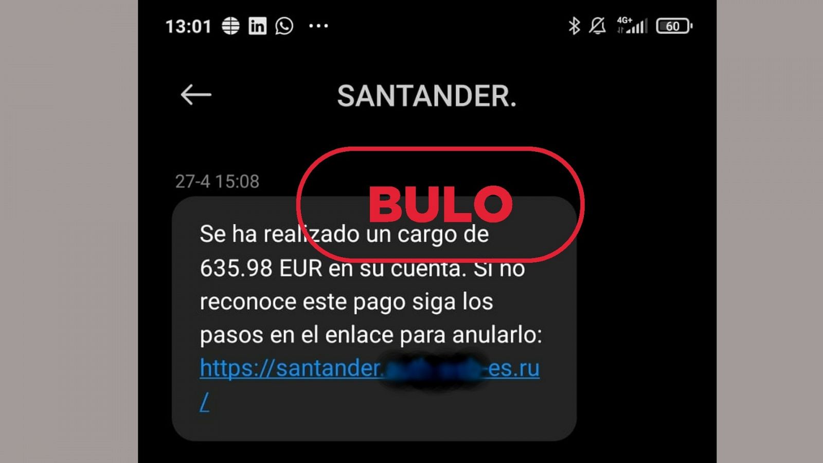 El SMS fraudulento que anuncia un cargo de 635,98 euros en una cuenta del Banco Santander, con el sello bulo en rojo de VerificaRTVE