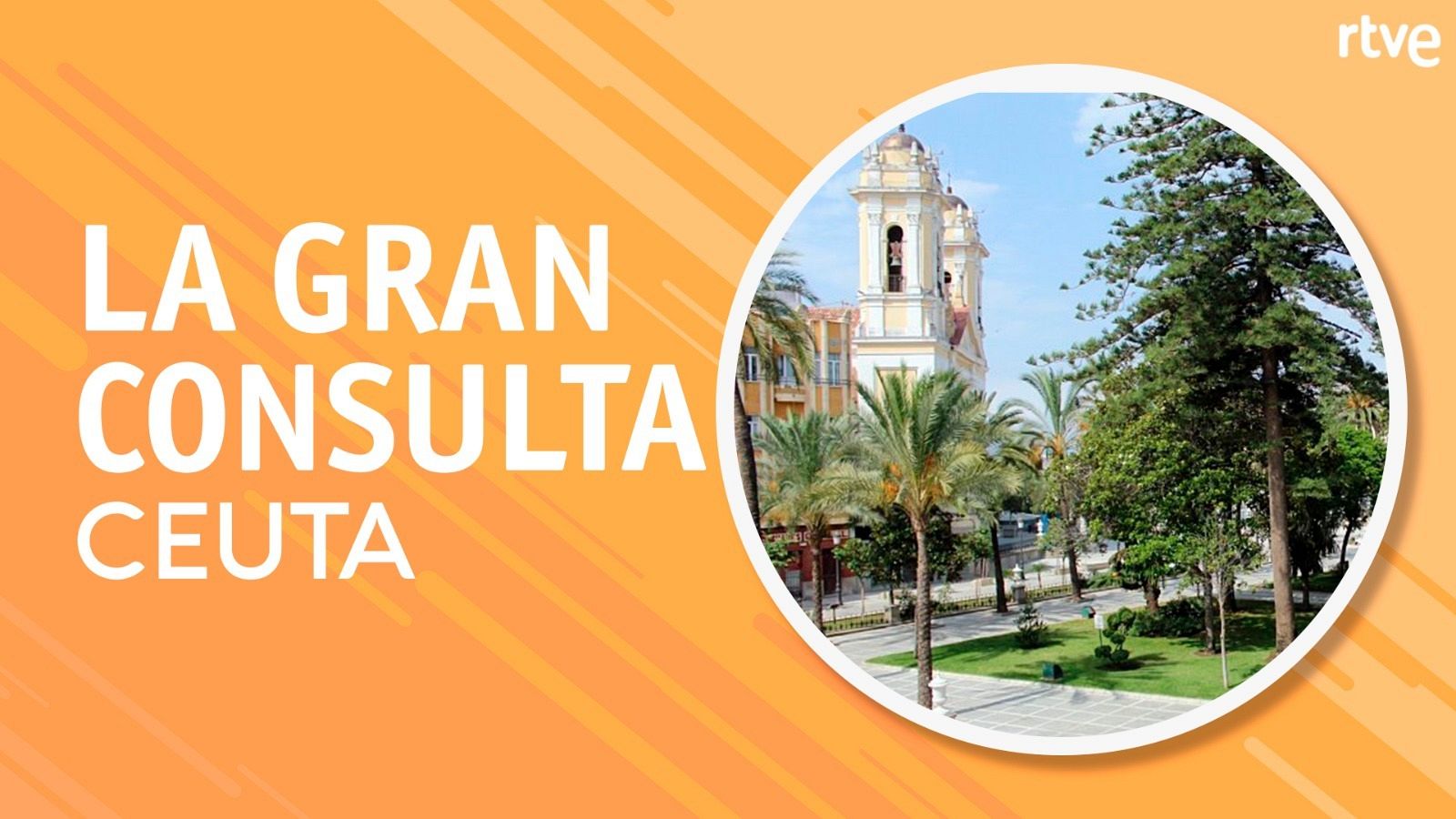La Gran Consulta en Ceuta