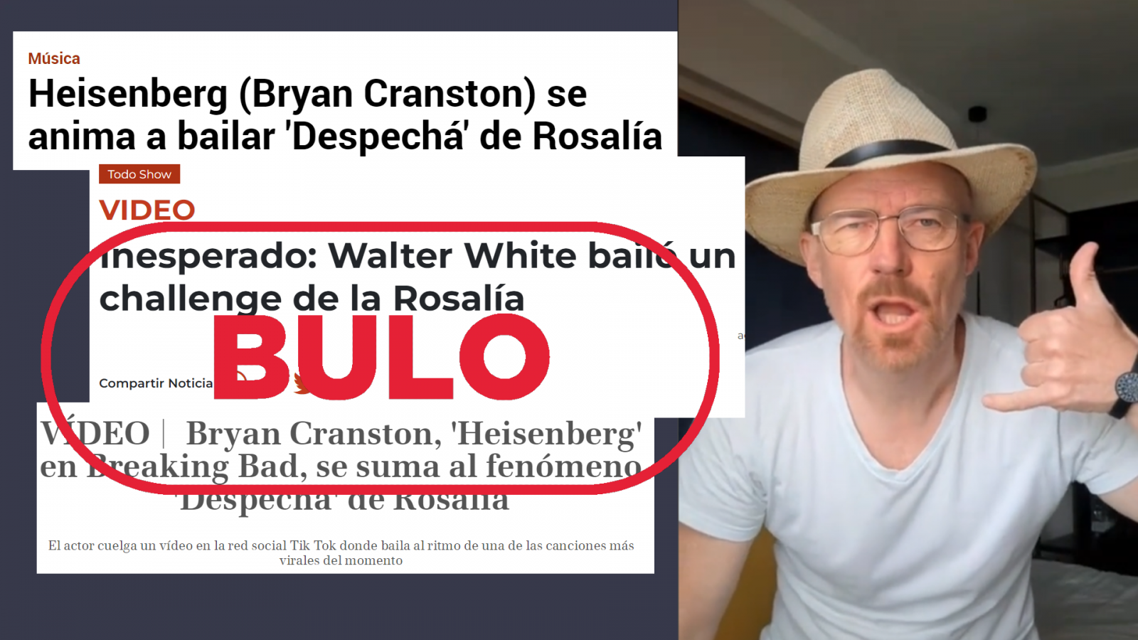 Imágenes de titulares que difunden el bulo de Bryan Cranston bailando 'Despechá' de Rosalía, con el sello de bulo de VerificaRTVE.