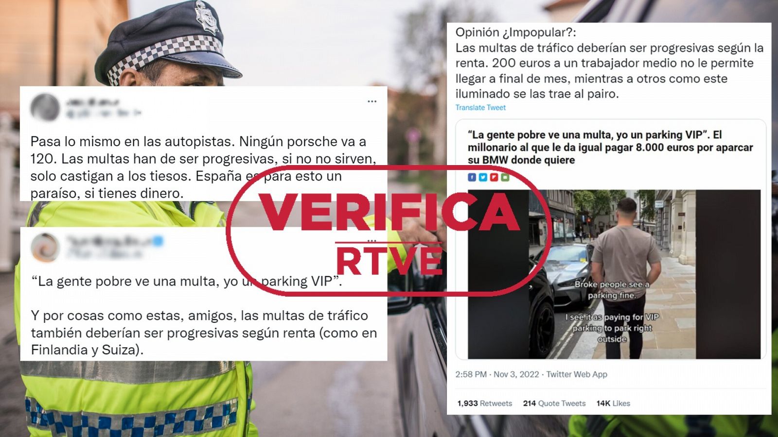 Mensajes en Twitter que apuestan por la posibilidad de que las multas sean progresivas en España. De fondo una imagen de recurso de una autoridad de tráfico extendiendo un ticket a un conductor. Con el sello VerificaRTVE.