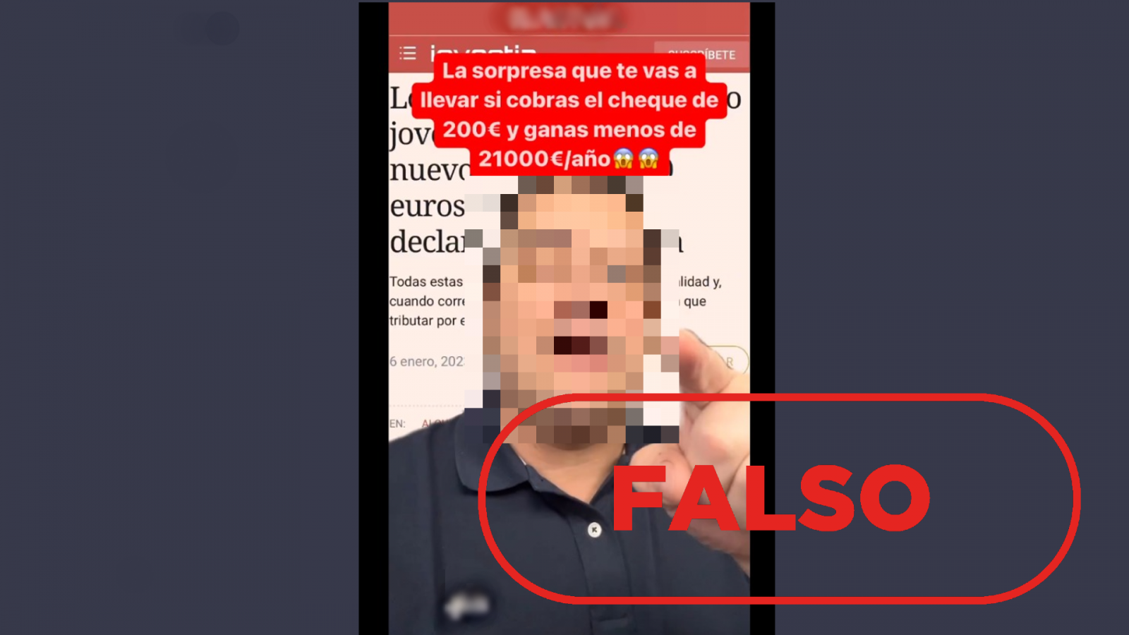 Vídeo que nos remiten a nuestro WhatsApp que difunde la falsa idea de que el cheque de 200 euros te obliga a hacer la declaración de la renta, con el sello 'Falso' en rojo