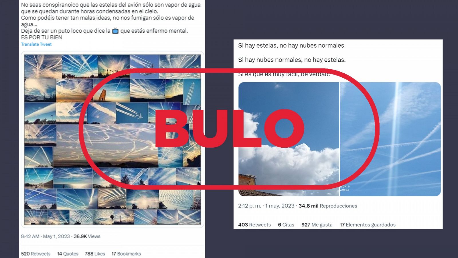 Mensajes en Twitter que reproducen el bulo de que la población es fumigada por aeronaves que dejan rastros de productos químicos en el cielo. Con el sello bulo.