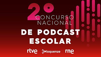 II Concurso Nacional de Podcast Escolar de RNE.
