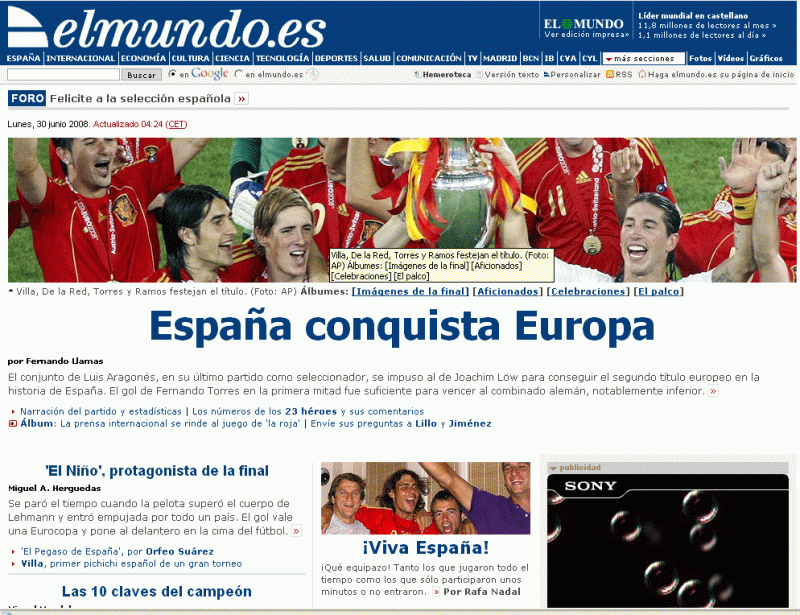 El mundo.es ofrece una fotografía de varios con los jugadores mientras que detaca "España conquista Europa"