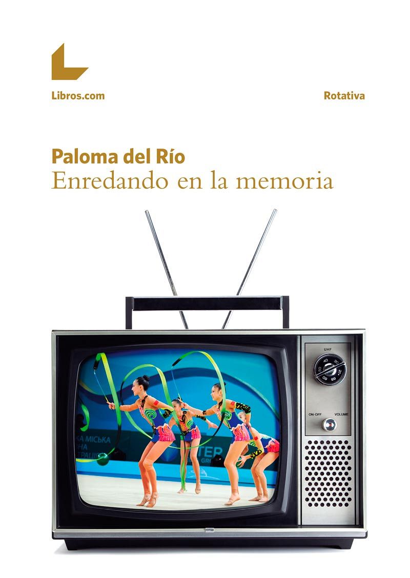 Portada del libro 'Enredando en la memoria', de Paloma del Río.