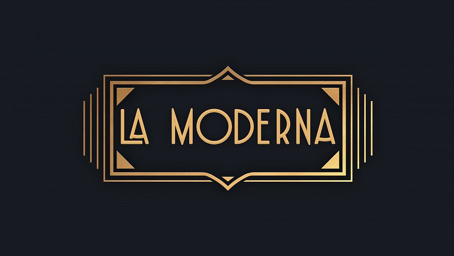 'La Moderna'