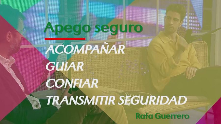 Rafa Guerrero explica los tipos de apego en la crianza