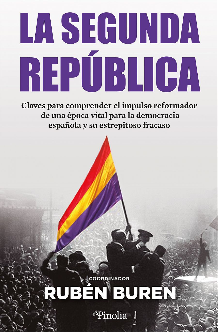 Portada del libro 'La Segunda República'