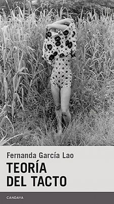 ‘Teoría del tacto’, de Fernanda García Lao.