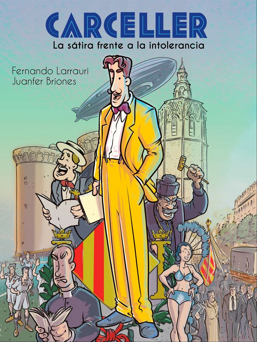 Portada de 'Carceller. La sátira frente a la intolerancia'