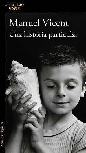'Una historia particular', de Manuel Vicent.