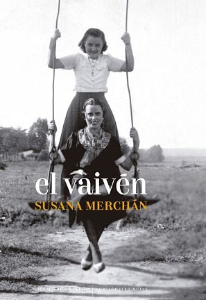 'El vaivén' de Susana Merchán