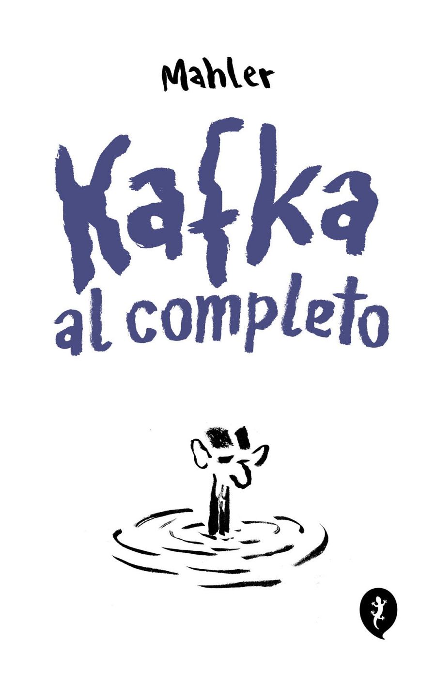 Portada de 'Kafka al completo'