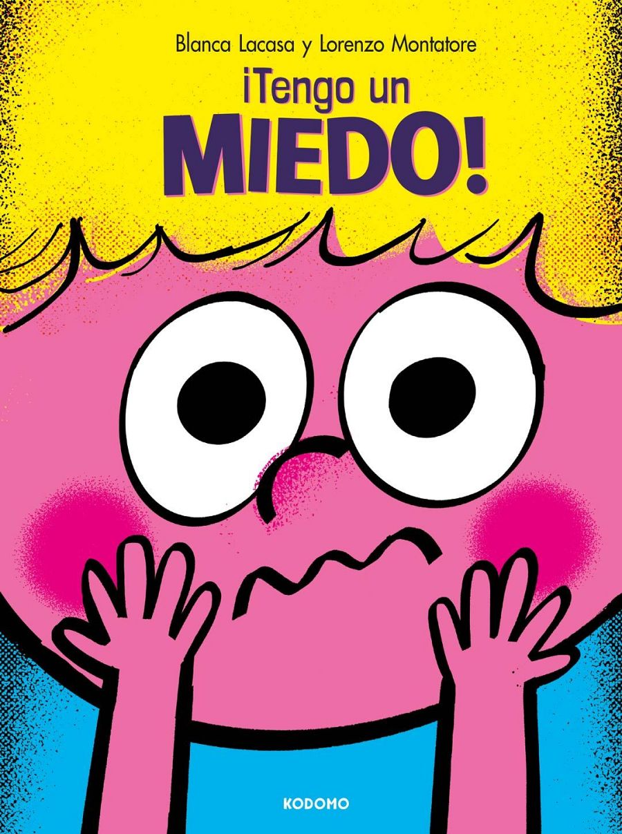 Portada de '¡Tengo un miedo!'