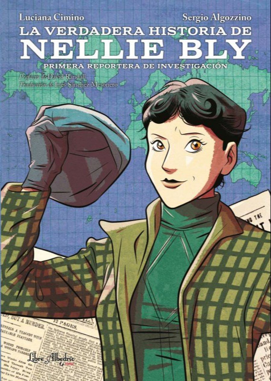 Portada de 'La verdadera historia de Nellie Bly. Primera reportera de investigación'