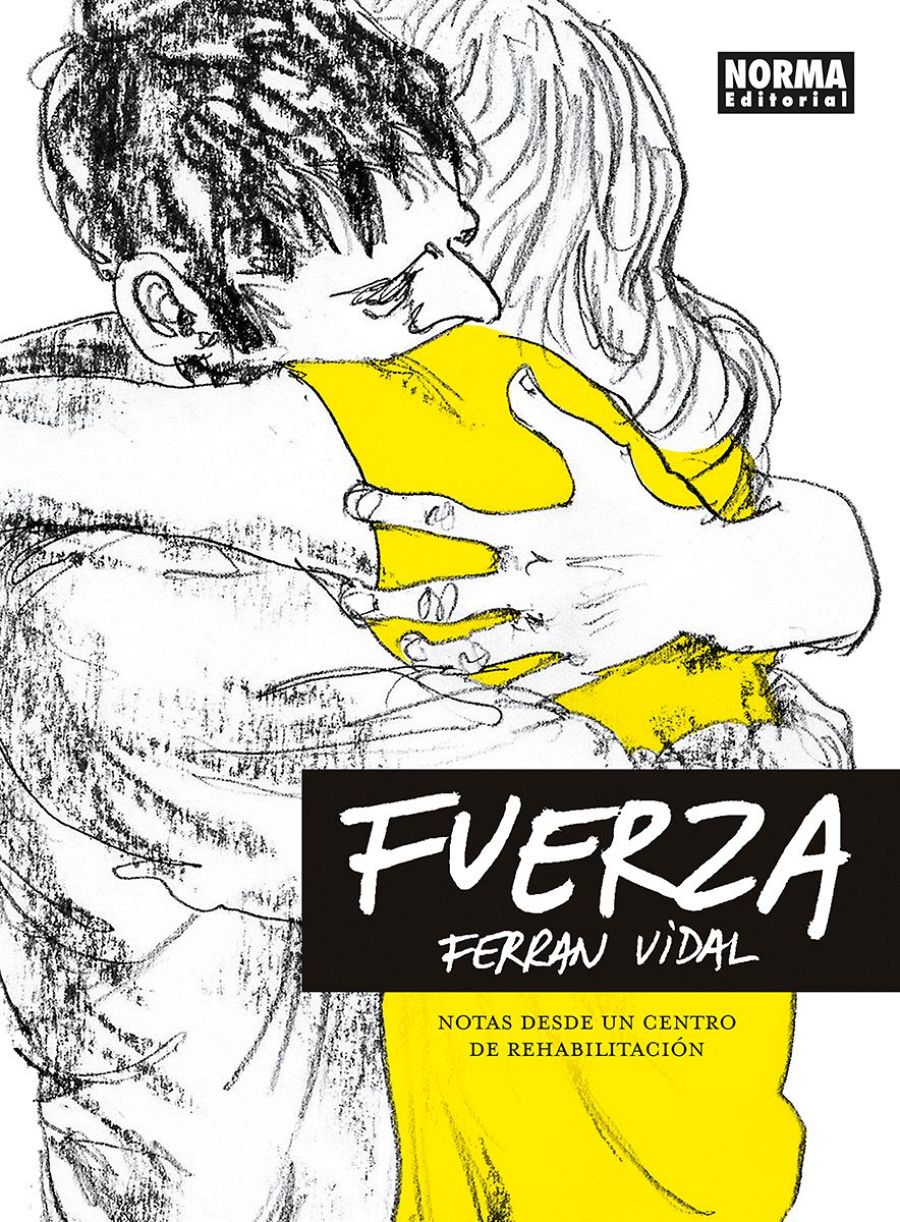 Portada de 'Fuerza. Notas desde un centro de rehabilitación'