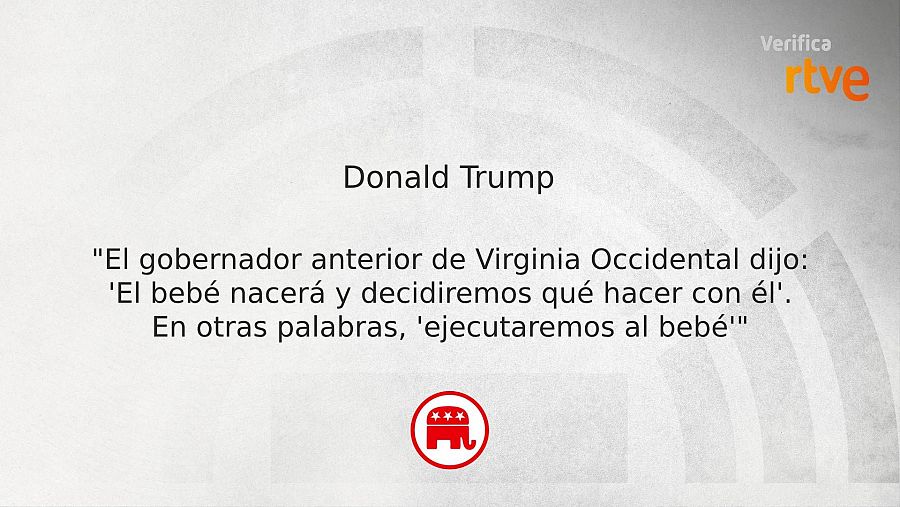 Donald Trump afirmó que el exgobernador del Estado de Virginia defiende la ejecución de bebés