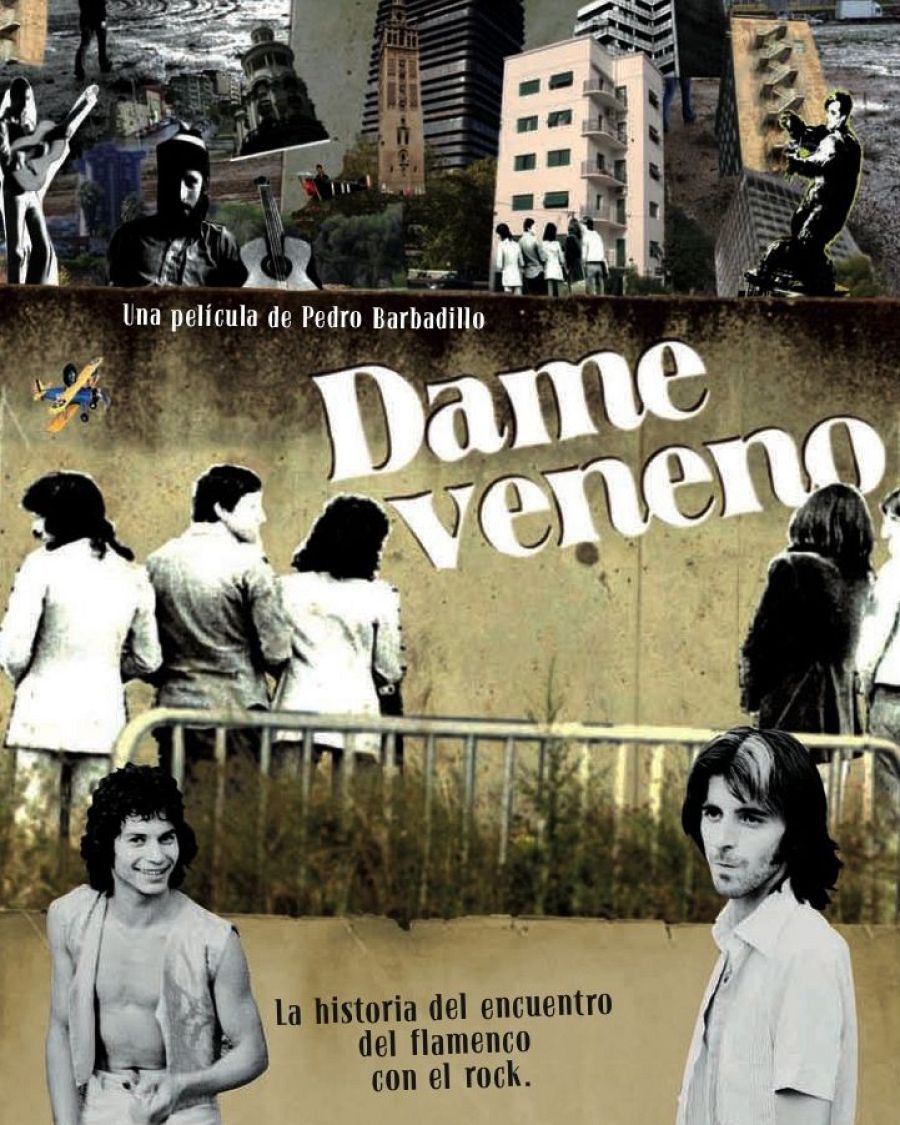 Cartel del documental 'Dame Veneno' sobre la fusión del flamenco y el rock, con imágenes de Kiko Veneno y el grupo Veneno.