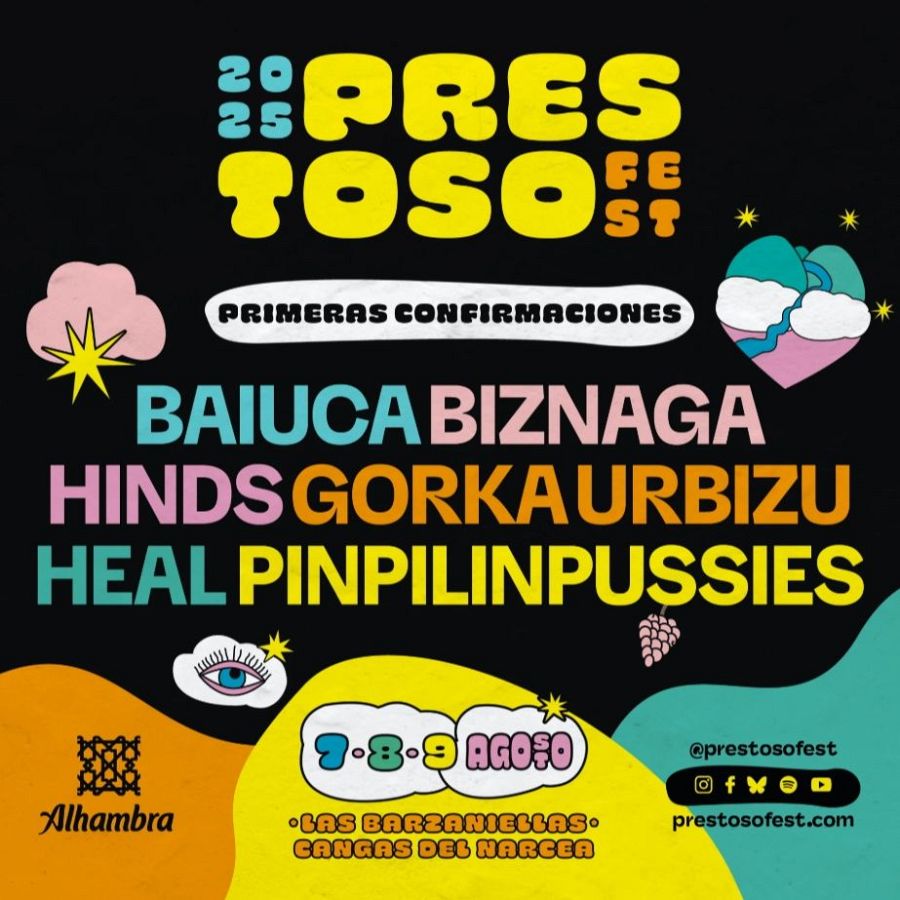 Cartel del Prestoso Fest 2025 anunciando las primeras confirmaciones: Baiuca, Biznaga, Hinds, Gorka Urbizu, Heal y Pinpilinpussies, del 7 al 9 de agosto en Las Barzaniellas y Cangas del Narcea.