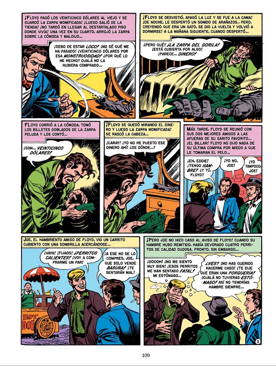 Cinco viñetas de un cómic narran una historia sobre una zarpa momificada que genera dinero y las consecuencias de comer comida de mala calidad.
