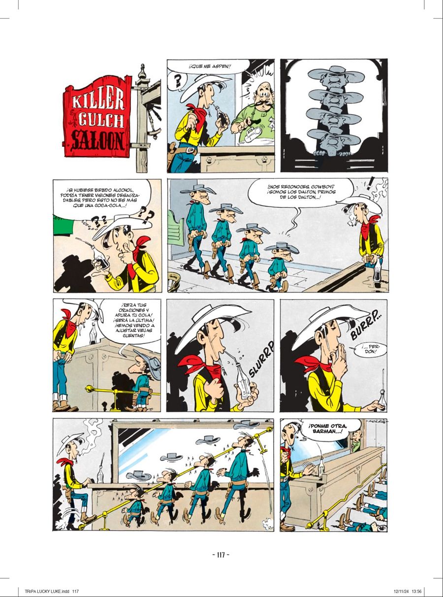 Viñetas del cómic Lucky Luke:  Lucky Luke en un saloon, enfrenta a los Dalton, los vence con una bebida.  Diálogos y onomatopeyas presentes.