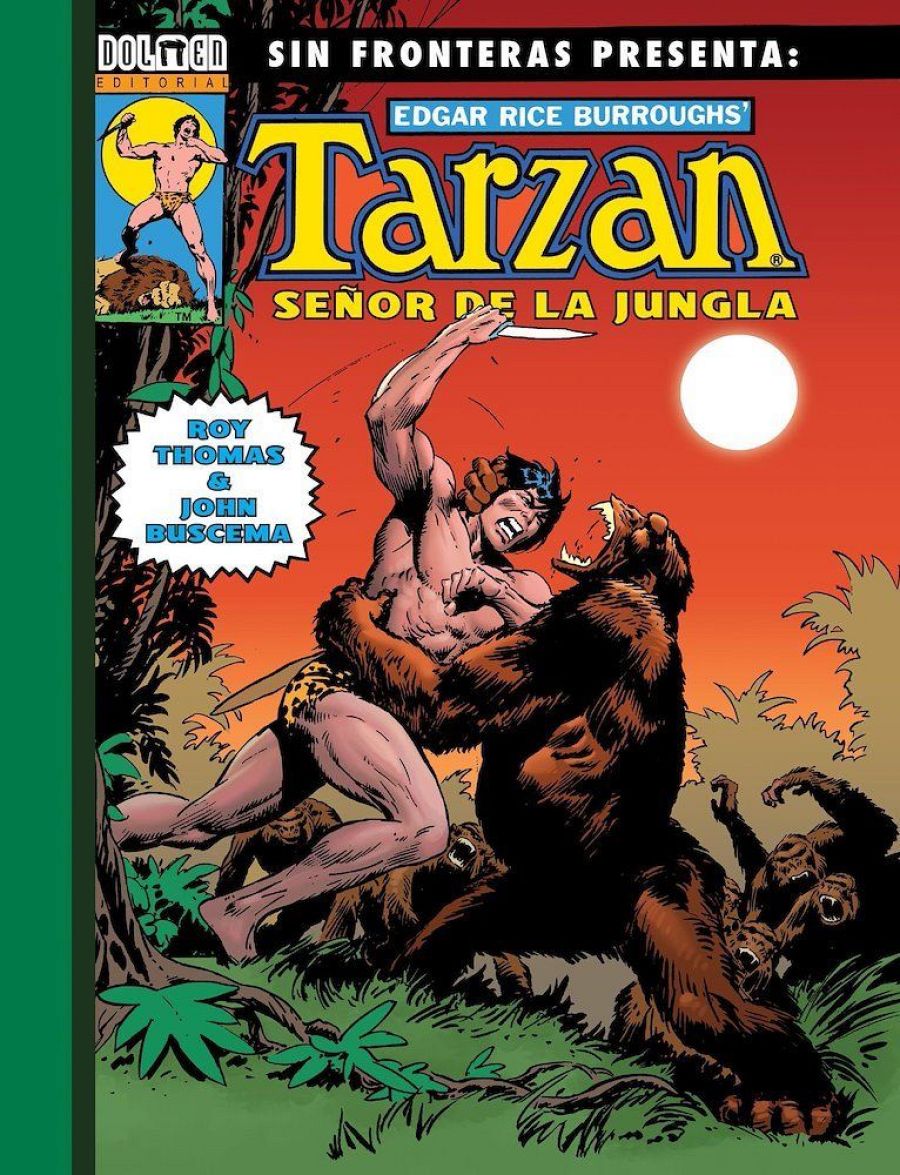 Intensa lucha entre Tarzán y un gorila en la jungla, bajo un sol rojizo.  Portada de cómic de Dolmen Editorial, autores Roy Thomas & John Buscema.