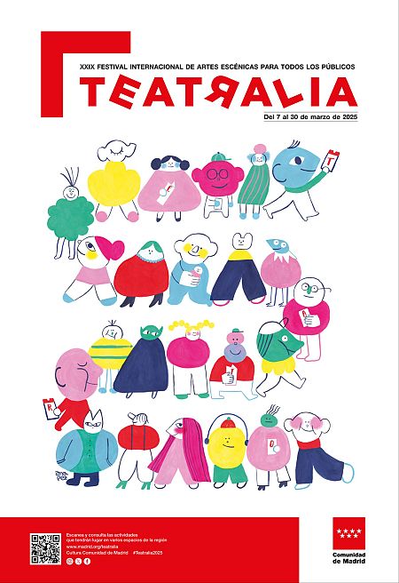 Cartel del Festival Teatralia 2025 (7-30 marzo): Gran 'T' roja, figuras humanas diversas y código QR para consultar actividades. #Teatralia2025