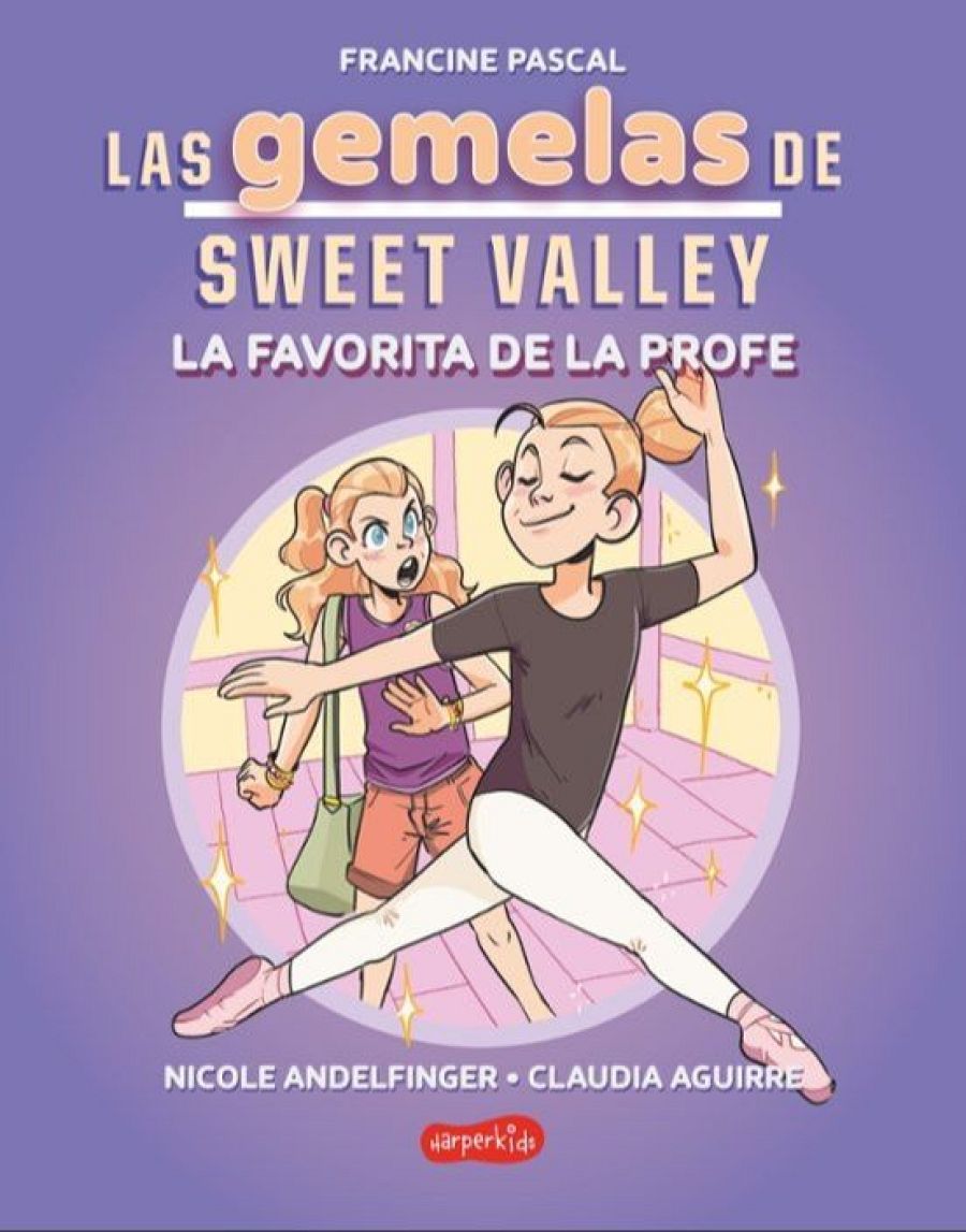 Portada de cómic con dos chicas en estudio de danza, una haciendo ballet. Título en rosa y naranja sobre fondo lila.  Autores en letras blancas.